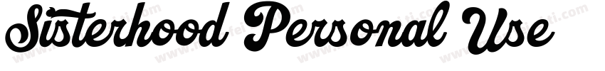 Sisterhood Personal Use 字体字体转换